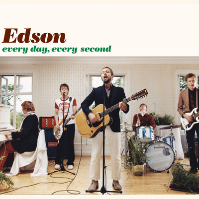 Edson – Every Day, Every Second