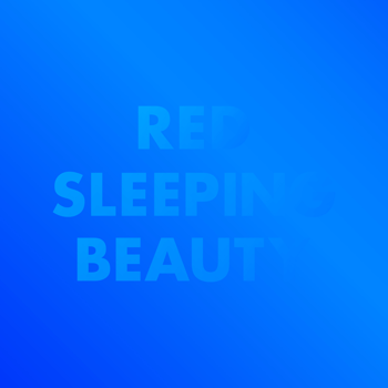 Red Sleeping Beauty – Tell me more
